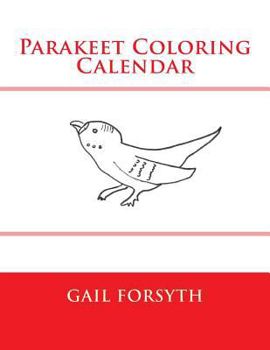 Paperback Parakeet Coloring Calendar Book