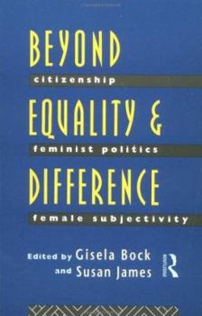 Paperback Beyond Equality and Difference: Citizenship, Feminist Politics and Female Subjectivity Book