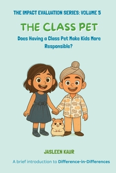 The Class Pet: Does Having a Class Pet Make Kids More Responsible?
