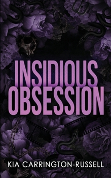 Insidious Obsession - Book #3 of the Lethal Vows