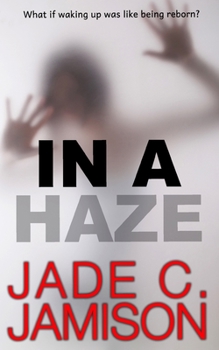 Paperback In a Haze: A Romantic Thriller Book