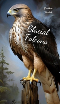 Hardcover Glacial Falcons Book
