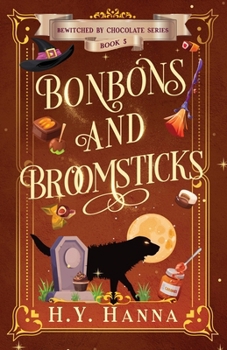 Paperback Bonbons and Broomsticks: Bewitched By Chocolate Mysteries - Book 5 Book