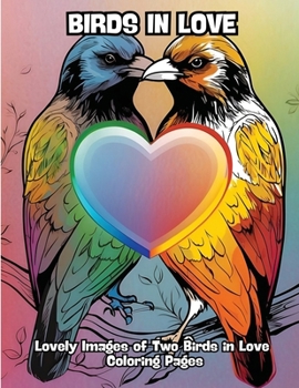 Birds in Love: Lovely Images of Two Birds in Love Coloring Pages