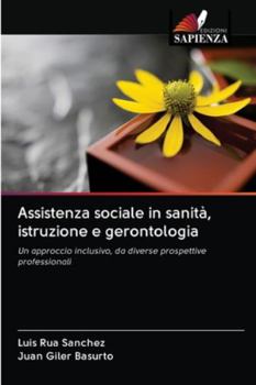 Paperback Assistenza sociale in sanità, istruzione e gerontologia [Italian] Book