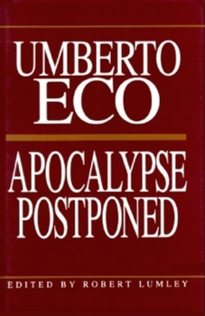Hardcover Apocalypse Postponed: Essays by Umberto Eco Book