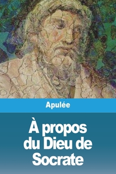 Paperback À propos du Dieu de Socrate [French] Book