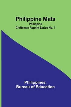 Paperback Philippine Mats; Philippine Craftsman Reprint Series No. 1 Book