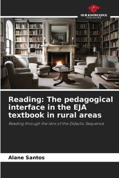 Paperback Reading: The pedagogical interface in the EJA textbook in rural areas Book