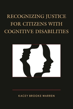 Paperback Recognizing Justice for Citizens with Cognitive Disabilities Book