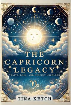 The Capricorn Legacy: Traits, Days, and Destiny Unfolded