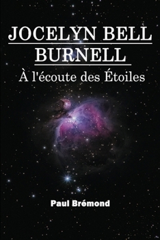 Paperback Jocelyn Bell Burnell: À l'écoute des Étoiles [French] Book