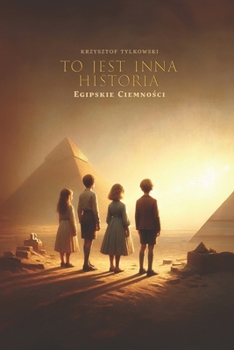 Paperback To jest inna historia: Egipskie Ciemności [Polish] Book