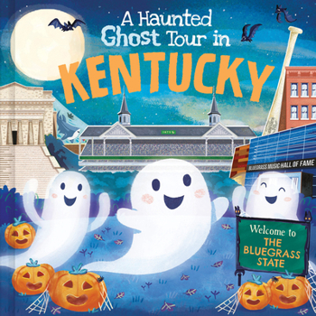 Hardcover A Haunted Ghost Tour in Kentucky Book