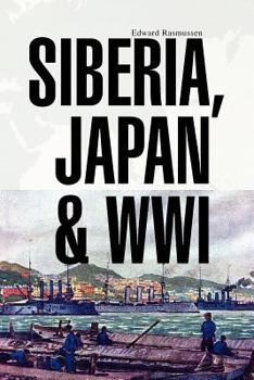 Paperback Siberia, Japan & Wwi Book