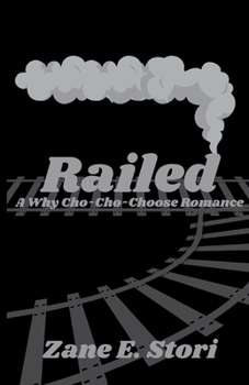 Paperback Railed: A Why Cho-Cho-Choose Romance Book