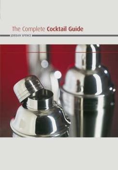 Hardcover The Complete Cocktail Guide Book