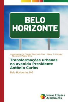 Paperback Transformações urbanas na avenida Presidente Antônio Carlos [Portuguese] Book