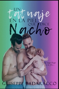 Paperback Un tatuaje en la piel que dice Nacho [Spanish] Book