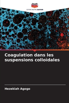Paperback Coagulation dans les suspensions colloïdales [French] Book