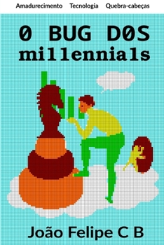 Paperback O bug dos millennials [Portuguese] Book