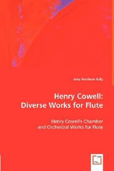 Paperback Henry Cowell: Diverse Works for Flute Book