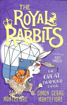 Paperback The Royal Rabbits: The Great Diamond Chase (Volume 3) Book