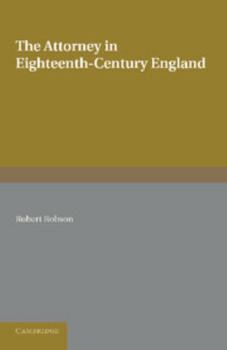 Paperback The Attorney in Eighteenth-Century England Book