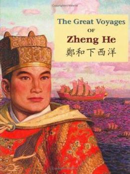 The Great Voyages of Zheng He