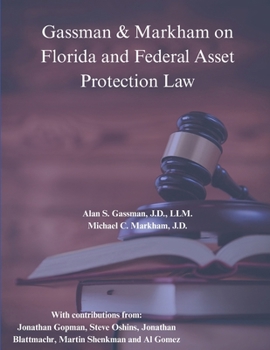 Paperback Gassman & Markham Florida & Federal Asset Protection Law Book