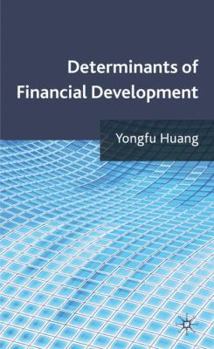 Hardcover Determinants of Financial Development Book