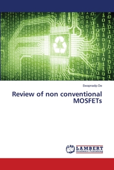 Paperback Review of non conventional MOSFETs Book