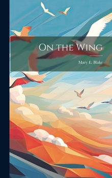 Hardcover On the Wing Book