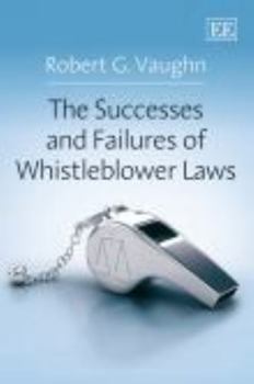 Paperback The Successes and Failures of Whistleblower Laws Book