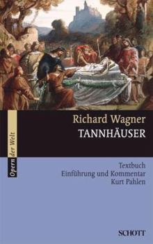 Paperback Tannhauser: Libretto (German) with an Introduction and Commentary Book