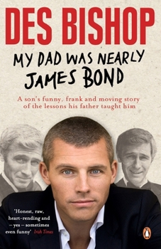 Paperback My Dad Was Nearly James Bond Book