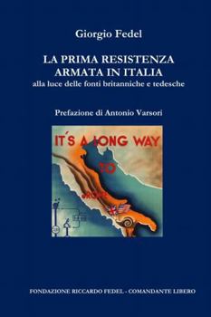 Paperback La prima Resistenza armata in Italia [Italian] Book