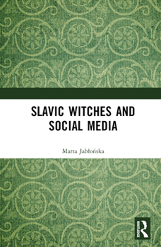 Hardcover Slavic Witches and Social Media Book