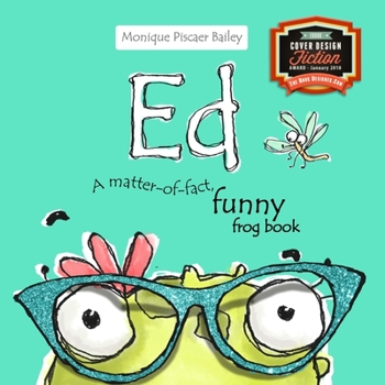 Paperback Ed: A matter-of-fact, funny frog book