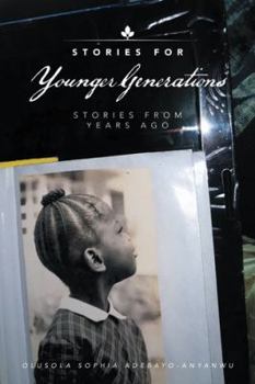 Paperback Stories for Younger Generations: Stories from Years Ago Book