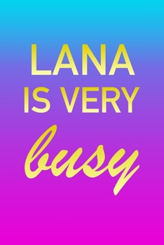 Lana: I'm Very Busy 2 Year Weekly Planner with Note Pages (24 Months) Pink Blue Gold Custom Letter L Personalized Cover 2020 - 2022 Week Planning Monthly Appointment Calendar Schedule Plan Each Day, S
