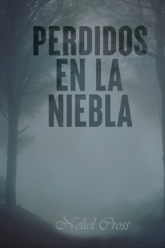 Paperback Perdido en la niebla [Spanish] Book