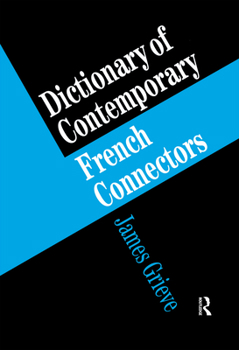 Paperback A Dictionary of French Connectors Book