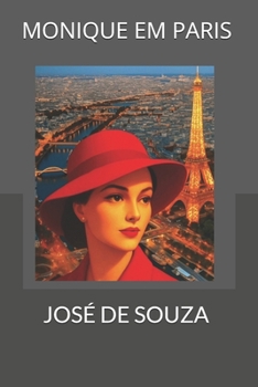 MONIQUE EM PARIS (Portuguese Edition)
