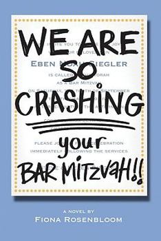 Paperback We Are So Crashing Your Bar Mitzvah! Book