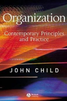 Hardcover Organization: Contemporary Principles and Practice Book
