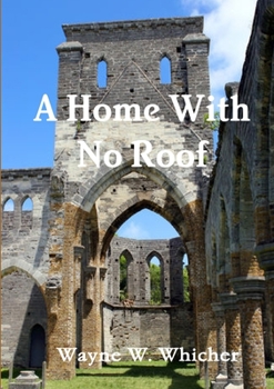 Paperback A Home With No Roof Book