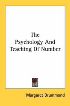 Paperback The Psychology And Teaching Of Number Book