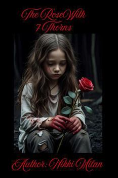 The Rose With 7 Thorns
