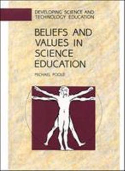 Paperback Beliefs and Values in Science Education Book